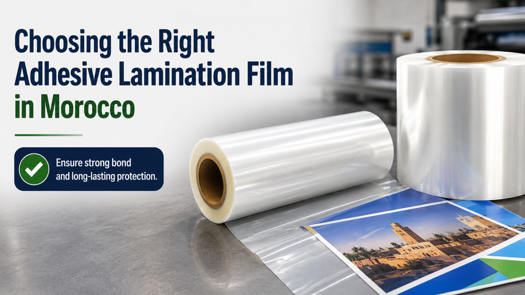 Choosing the Right Adhesive Lamination Film in Morocco