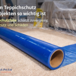 Teppichschutzfolie Ratgeber: Anwendung, Vorteile und praktische Tipps