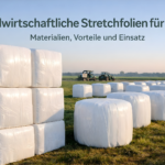 Landwirtschaftliche Stretchfolien für Silage: Materialien, Vorteile und Einsatz