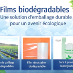 Films biodégradables : une solution d’emballage durable et performante pour un avenir écologique
