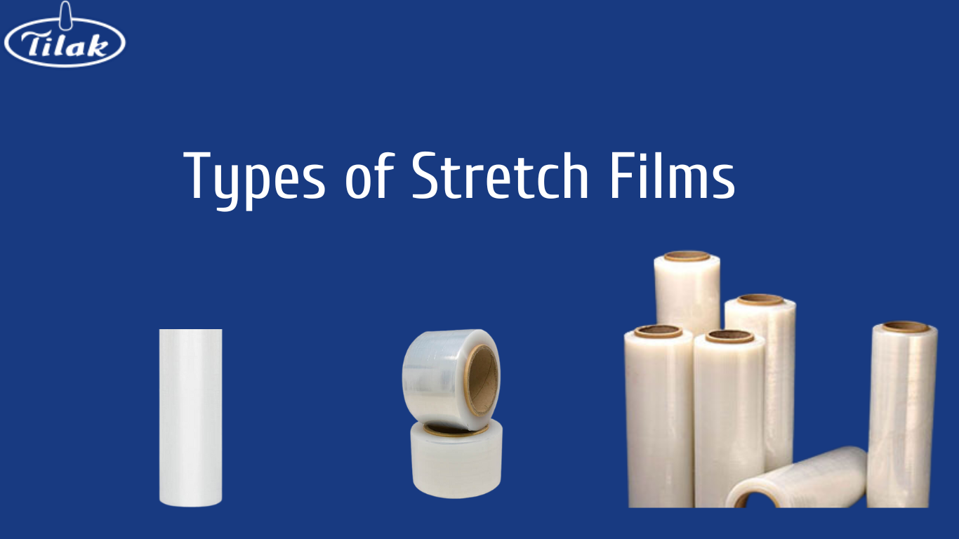 Types of Stretch Films