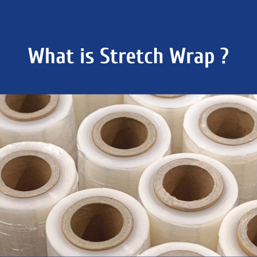 What is Stretch Wrap
