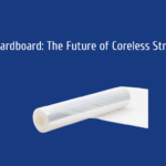 Beyond Cardboard The Future of Coreless Stretch Film