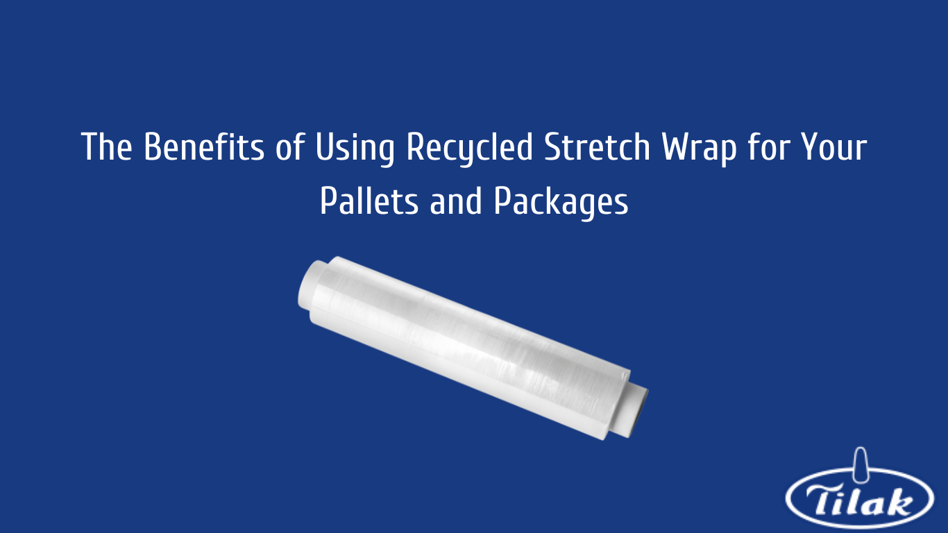 The Benefits of Using Recycled Stretch Wrap for Your Pallets and Packagese