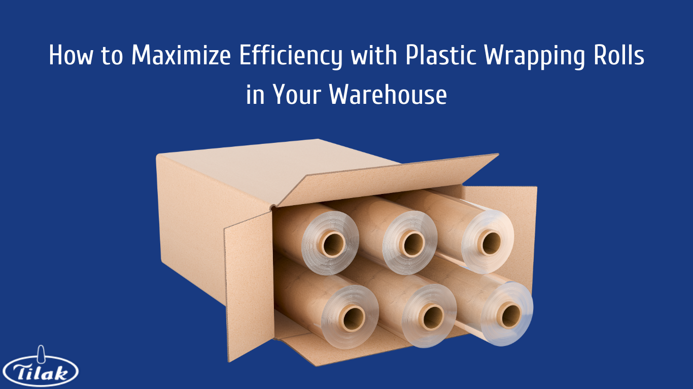 How to Maximize Efficiency with Plastic Wrapping Rolls in Your Warehouse