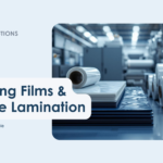Packaging Films and the Role of Adhesive Lamination in Flexible Packaging
