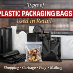 Types of Plastic Packaging Bags Used in Retail